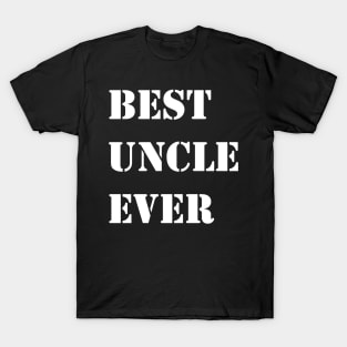 Best Uncle Ever T-Shirt